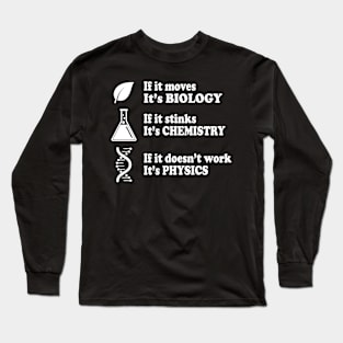 Biology - Chemistry - Physics Long Sleeve T-Shirt